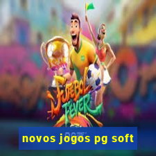 novos jogos pg soft